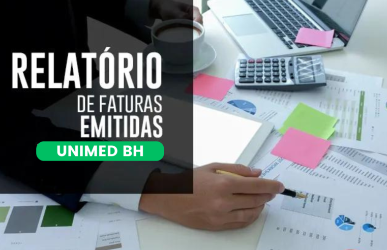 UNIMED BH – FATURAS, RELATÓRIOS, NOTA FISCAL